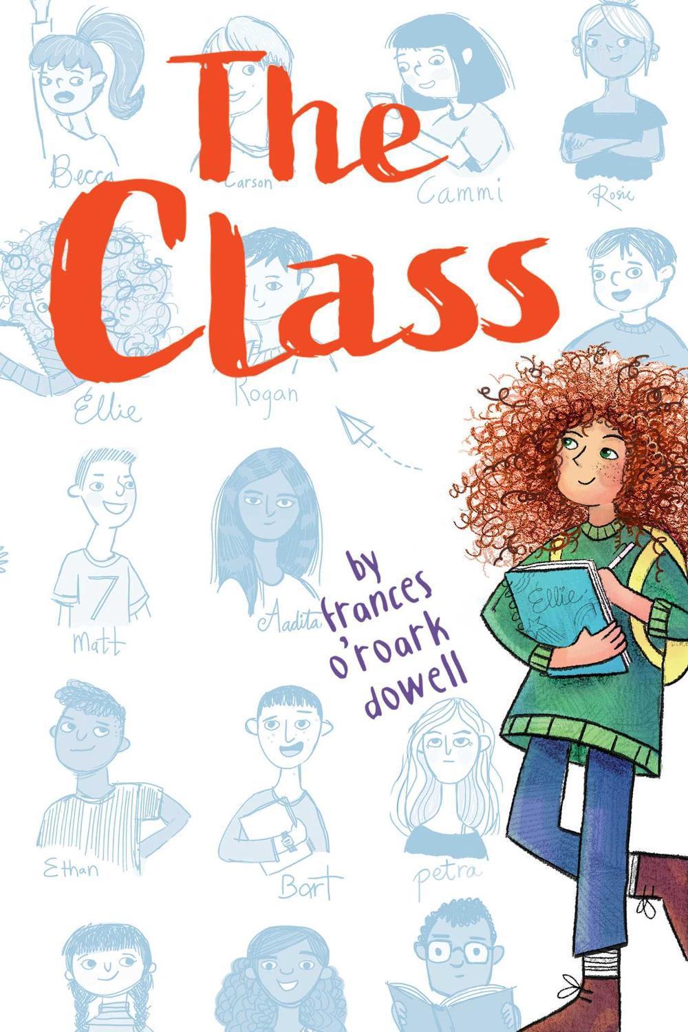 The Class by Frances O'Roark Dowell - ISBN: 9781481481809