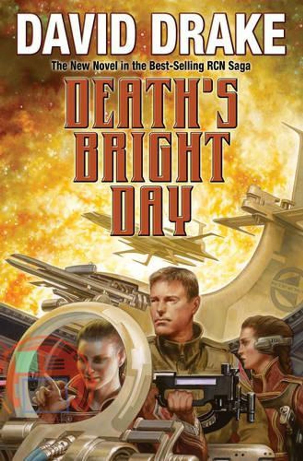 DEATH'S BRIGHT DAY by DAVID DRAKE - ISBN: 9781481482608