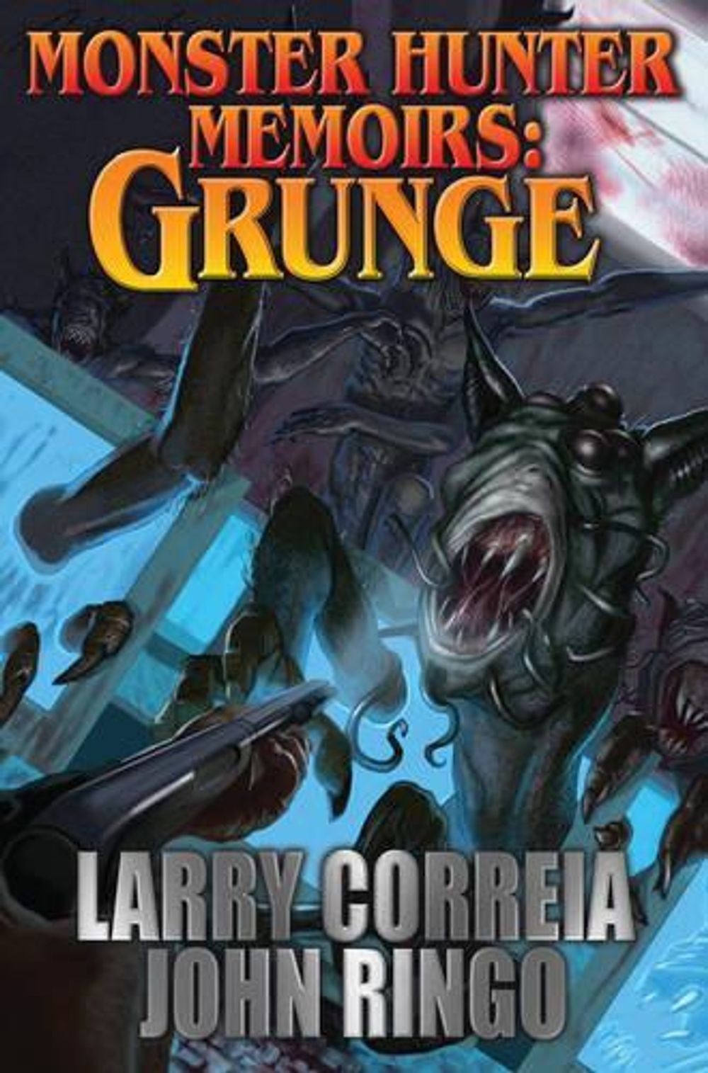 MONSTER HUNTER MEMOIRS: GRUNGE by LARRY CORREIA - ISBN: 9781481482622
