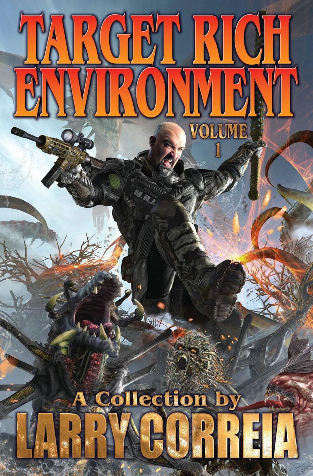 Target Rich Environment by Larry Correia - ISBN: 9781481483445
