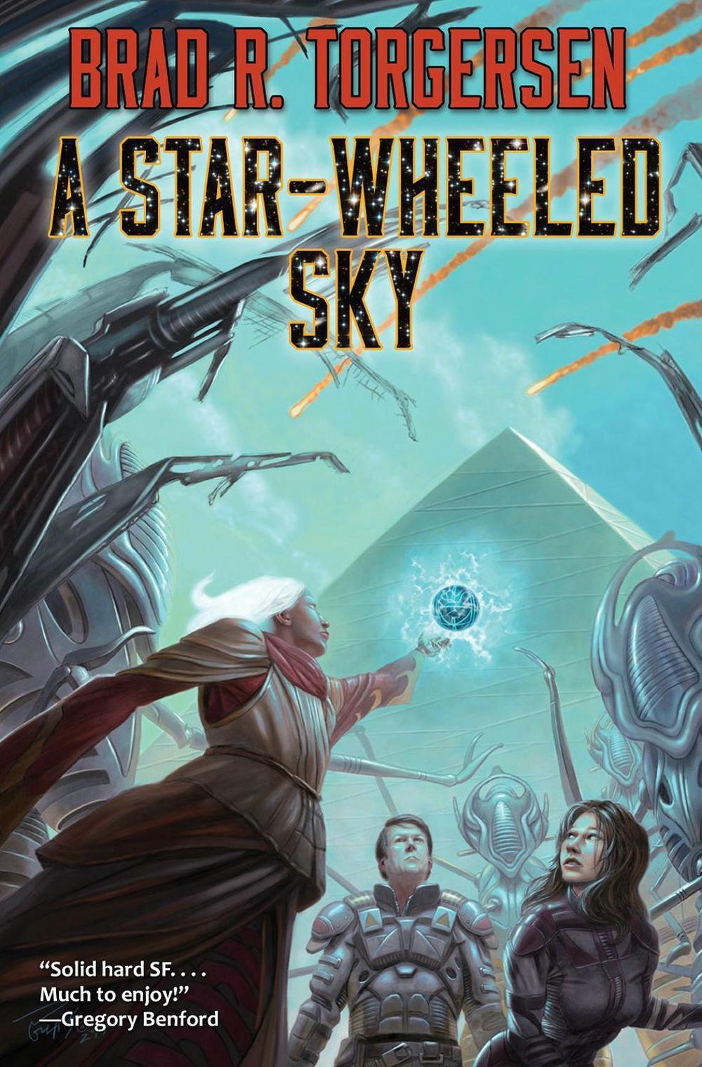 A Star-Wheeled Sky by Brad R. Torgersen - ISBN: 9781481483629