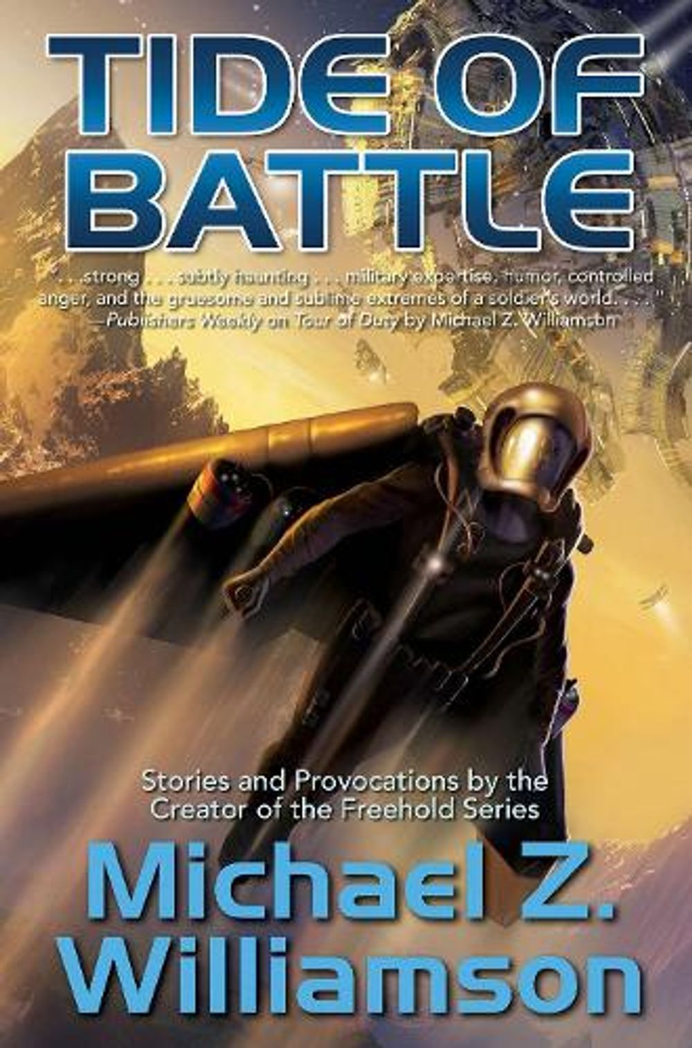 Tide of Battle by Michael Z. Williamson - ISBN: 9781481484190