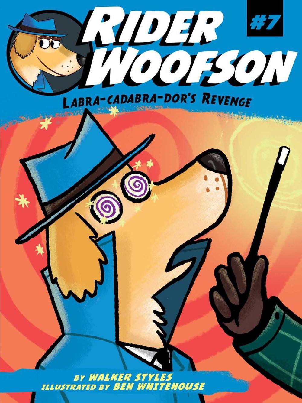 Labra-cadabra-dor's Revenge by Walker Styles - ISBN: 9781481485920