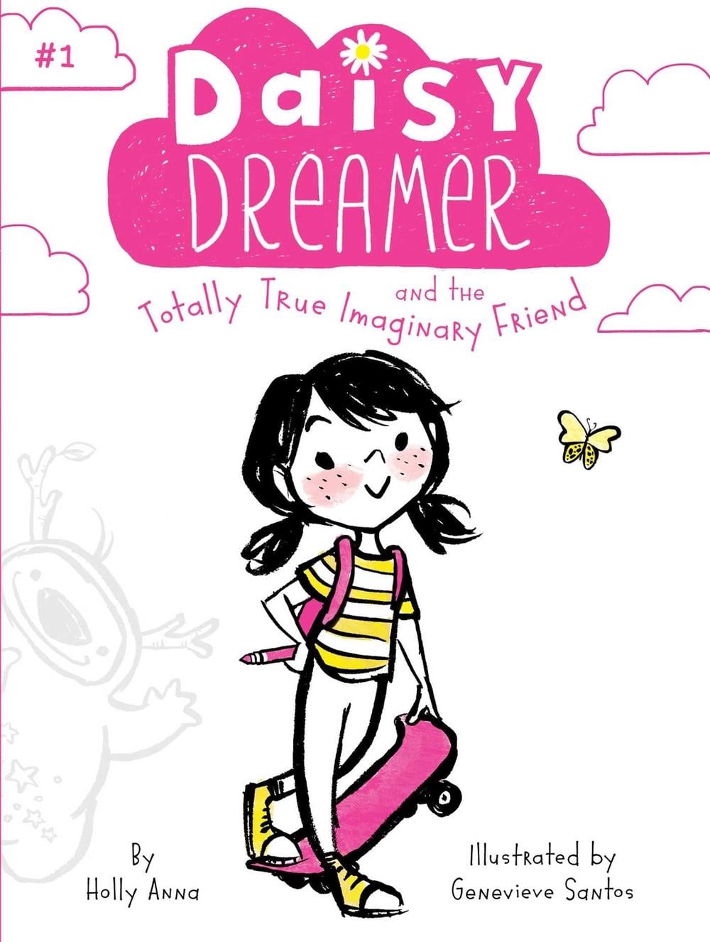 Daisy Dreamer and the Totally True Imaginary Friend by Holly Anna - ISBN: 9781481486309