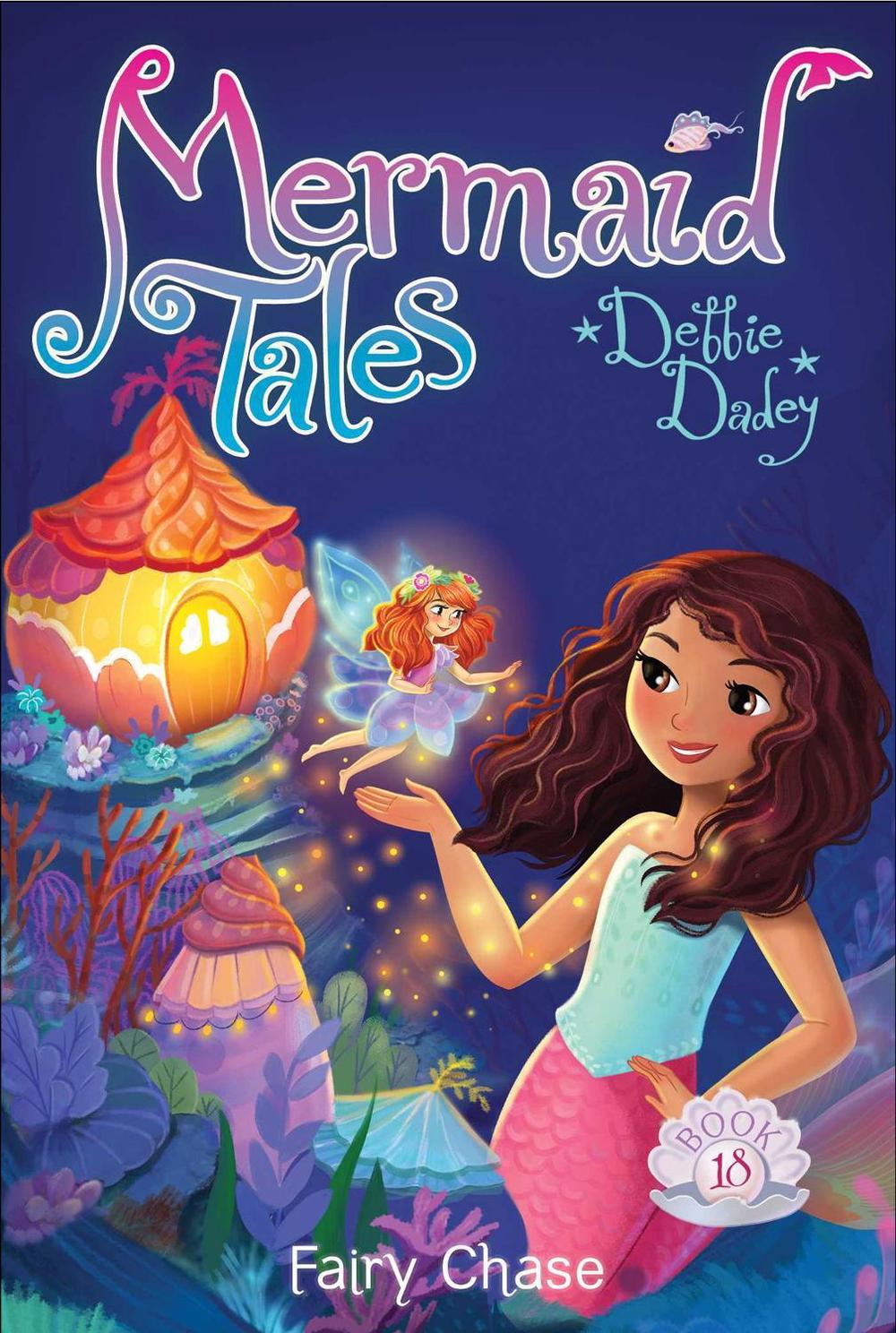 Fairy Chase by Debbie Dadey - ISBN: 9781481487122