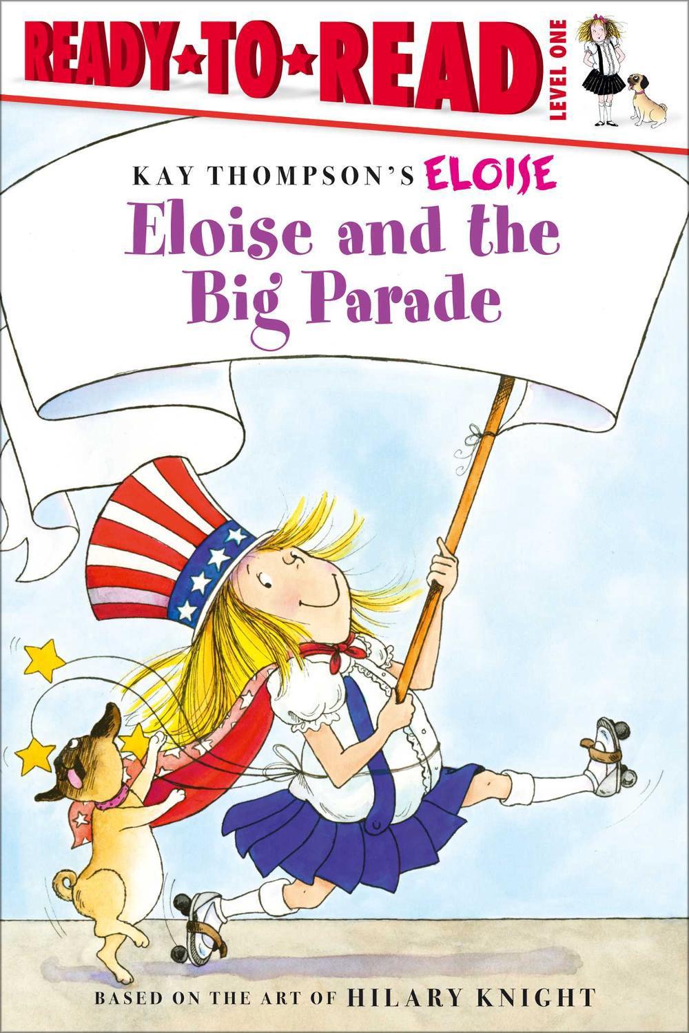 Eloise and the Big Parade by Lisa McClatchy - ISBN: 9781481488198