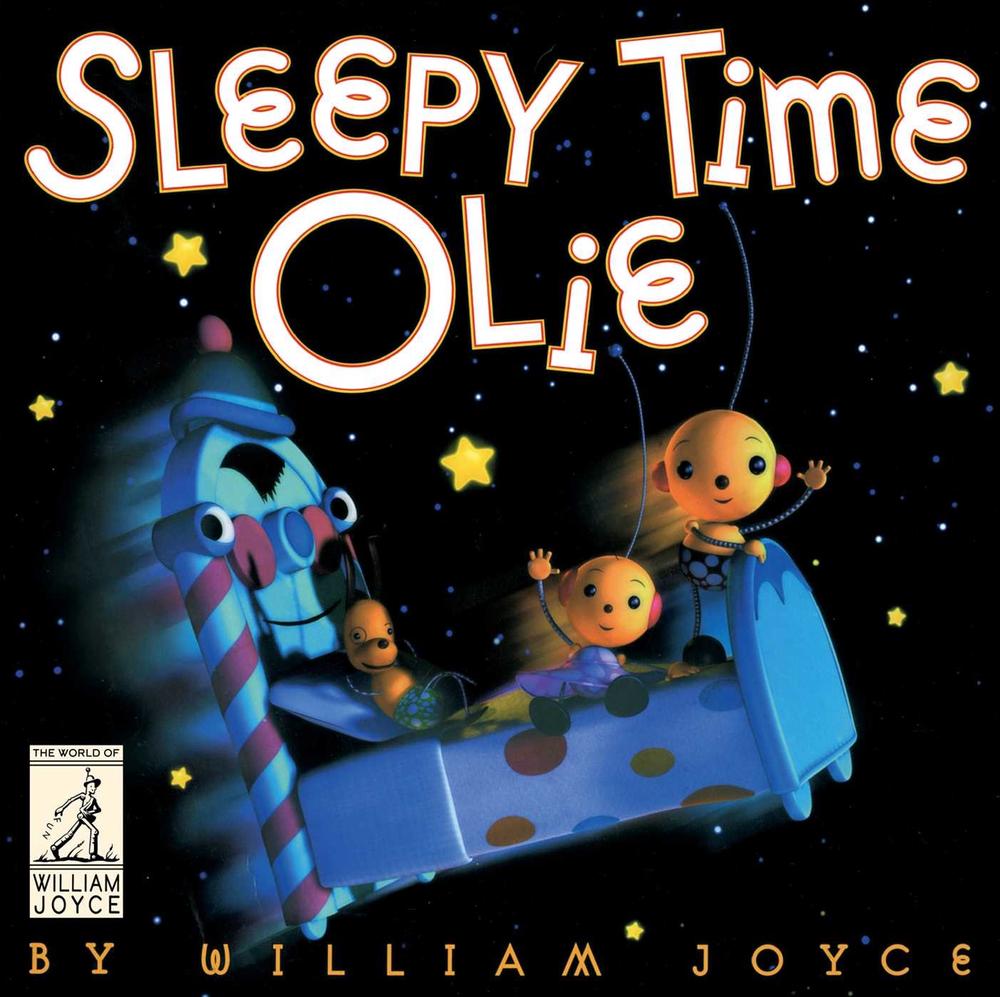 Sleepy Time Olie by William Joyce - ISBN: 9781481489638