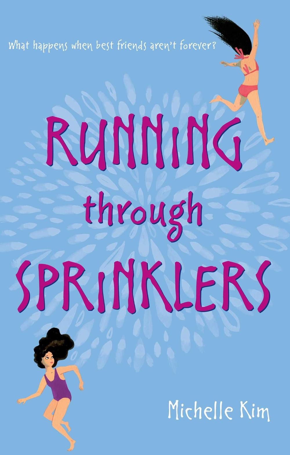Running through Sprinklers by Michelle Kim - ISBN: 9781481495295