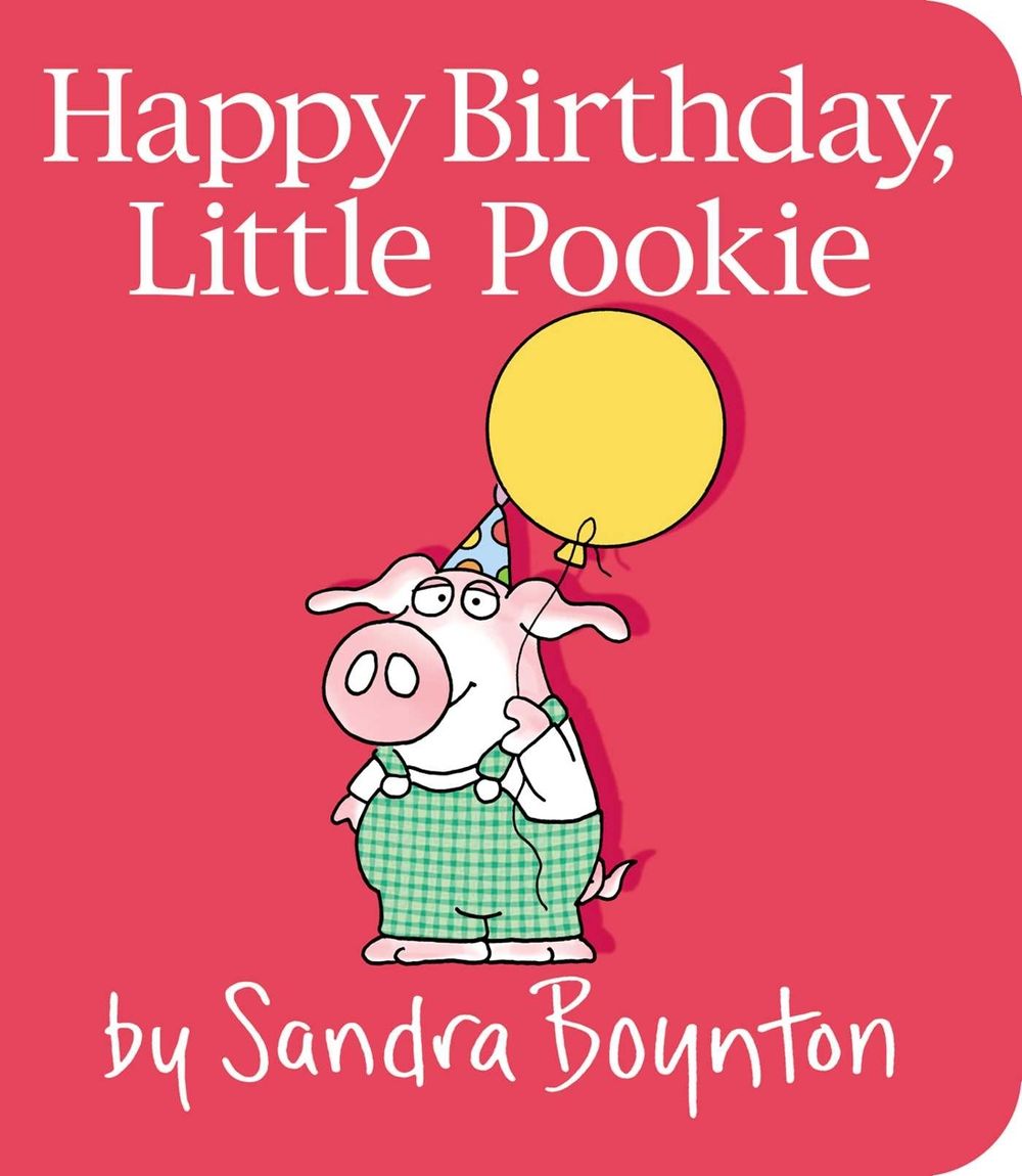 Happy Birthday, Little Pookie by Sandra Boynton - ISBN: 9781481497701