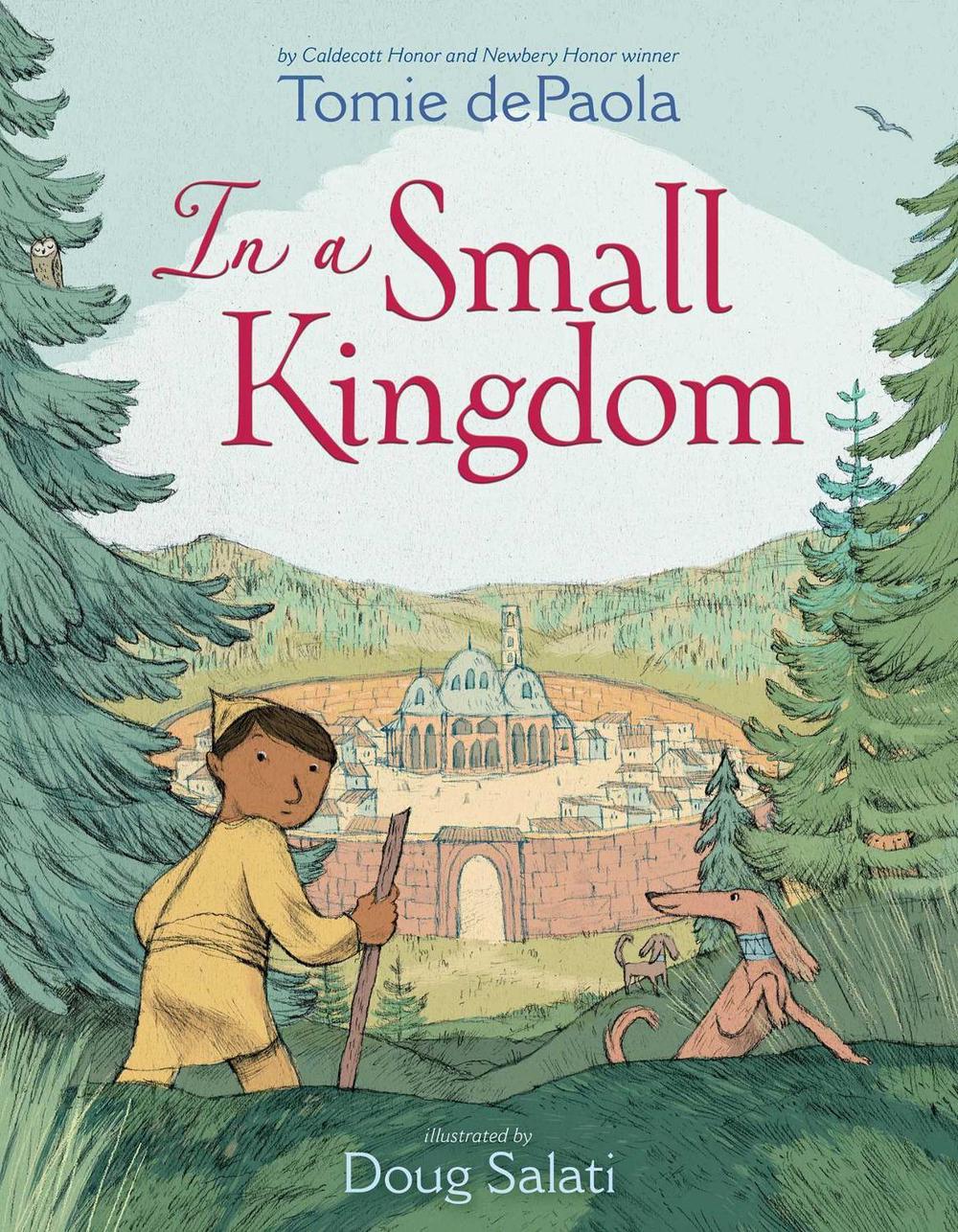 In a Small Kingdom by Tomie dePaola - ISBN: 9781481498005