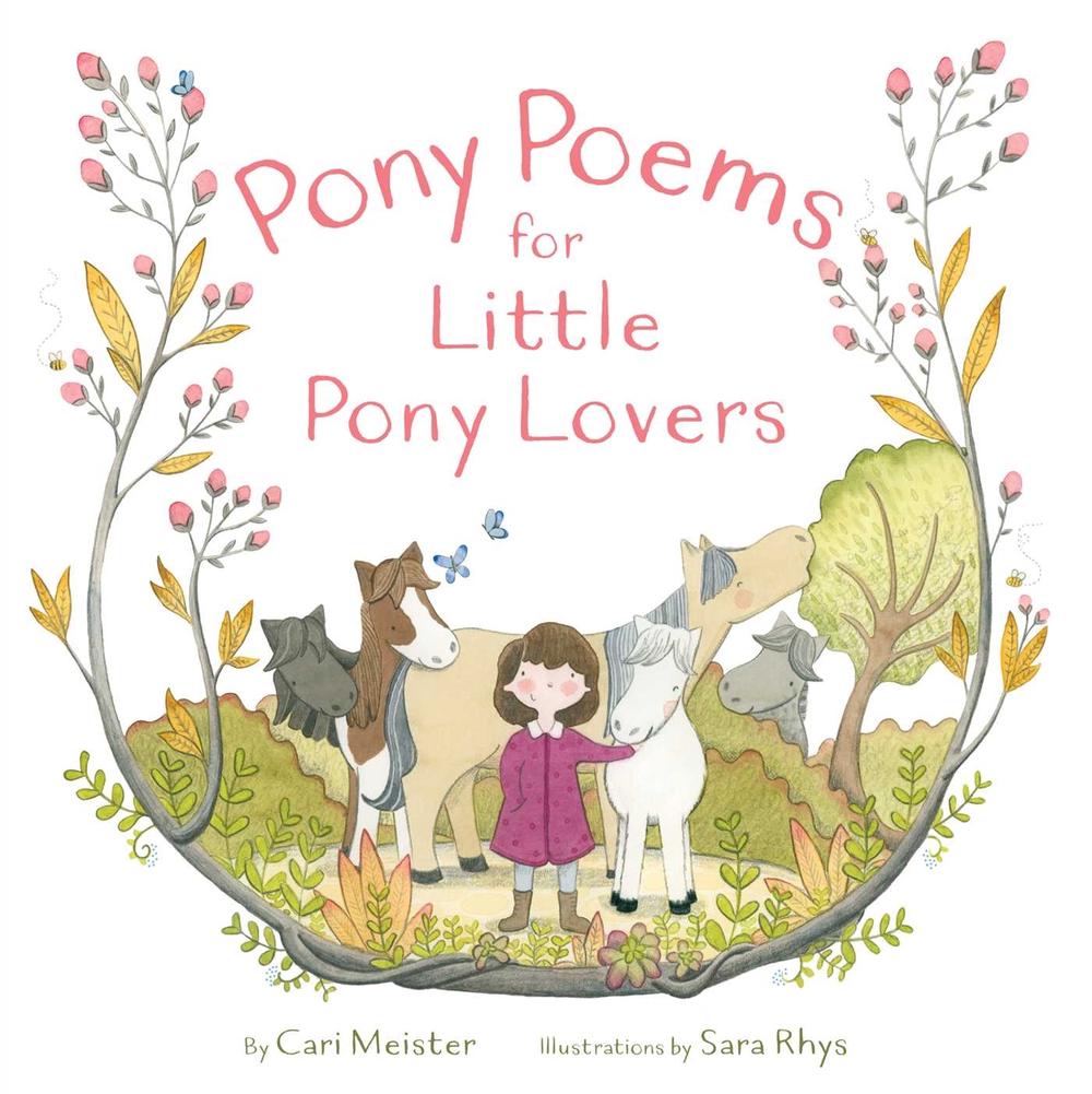 Pony Poems for Little Pony Lovers by Cari Meister - ISBN: 9781481498142
