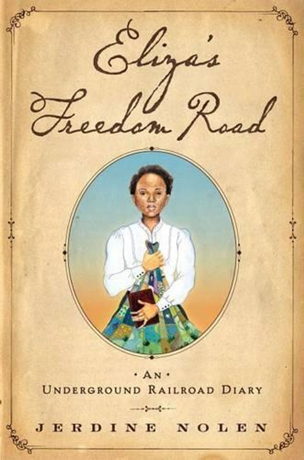 Eliza's Freedom Road by Jerdine Nolen - ISBN: 9781481498326