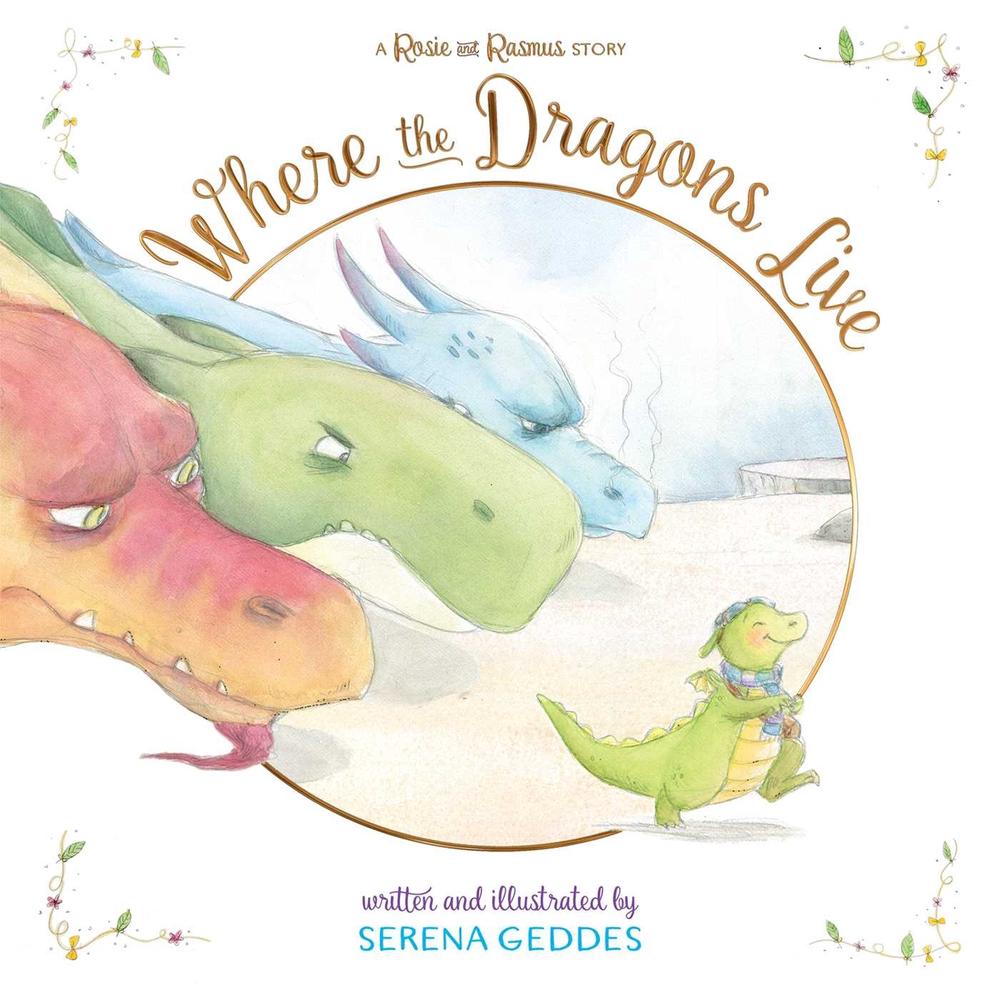 Where the Dragons Live by Serena Geddes - ISBN: 9781481498760