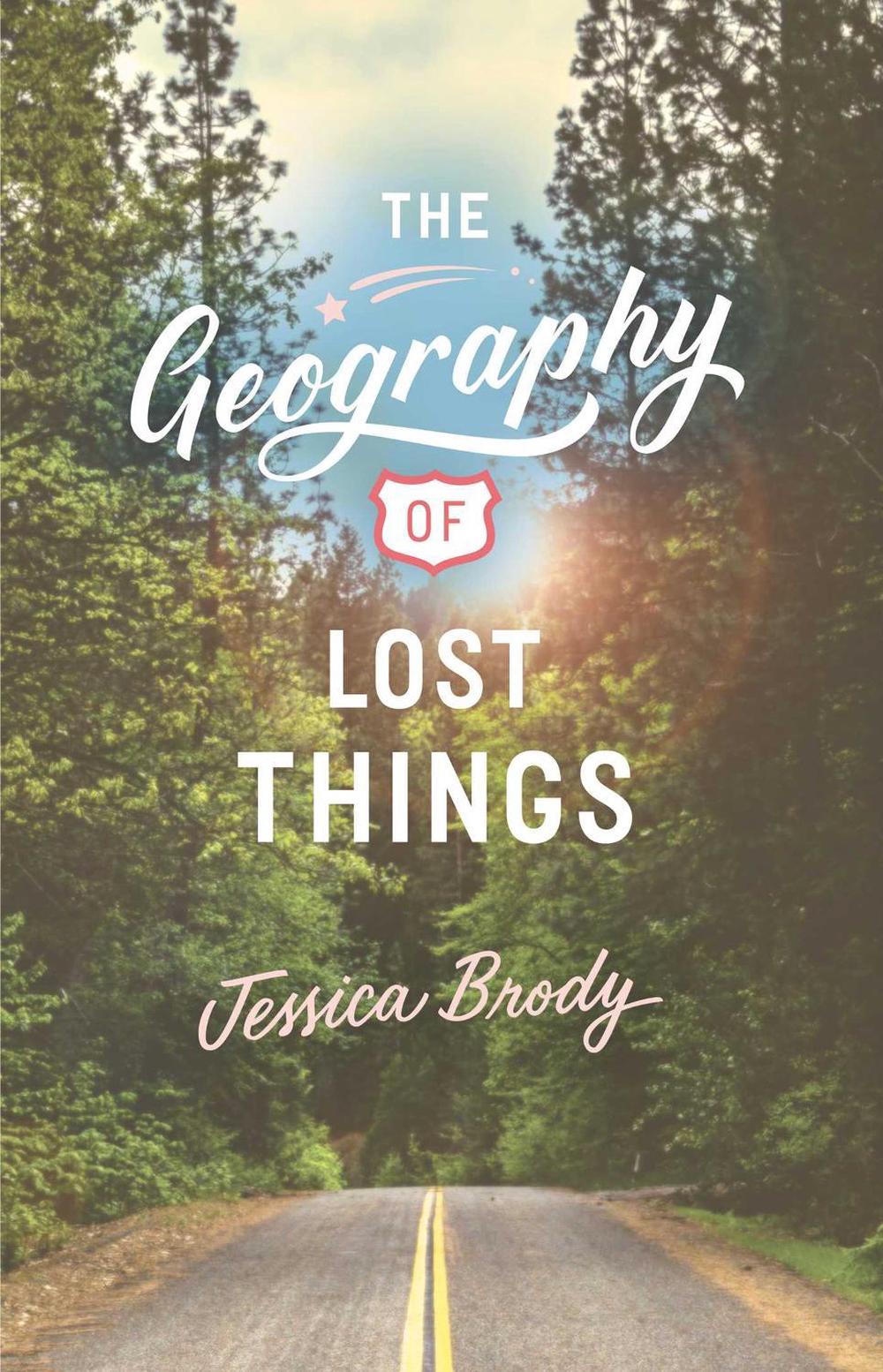 The Geography of Lost Things by Jessica Brody - ISBN: 9781481499217