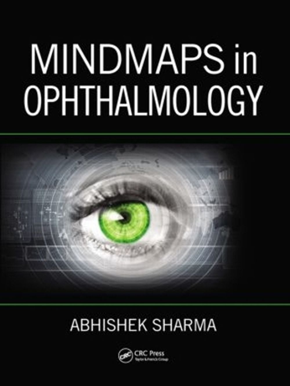 Mindmaps in Ophthalmology by Abhishek Sharma - ISBN: 9781482230635
