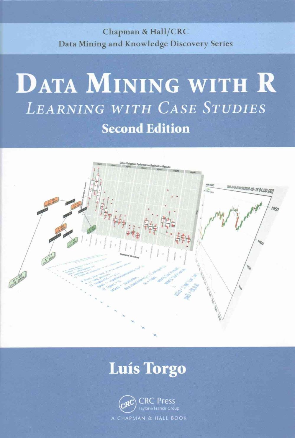 Data Mining with R, 2nd Edition by Luis Torgo - ISBN: 9781482234893