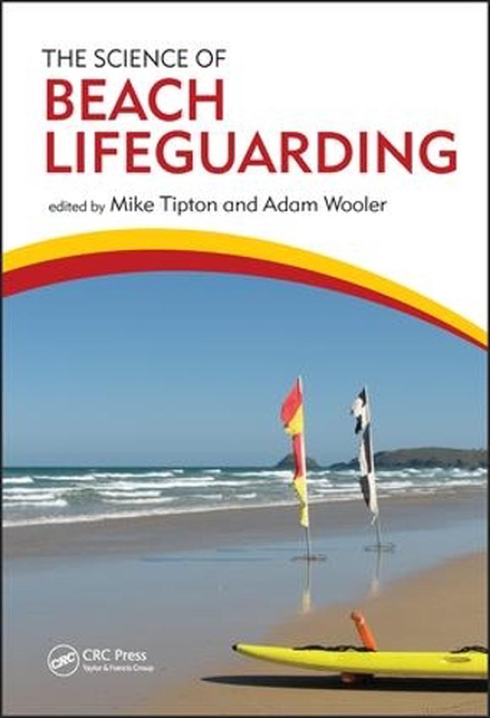 The Science of Beach Lifeguarding, 9781482245974