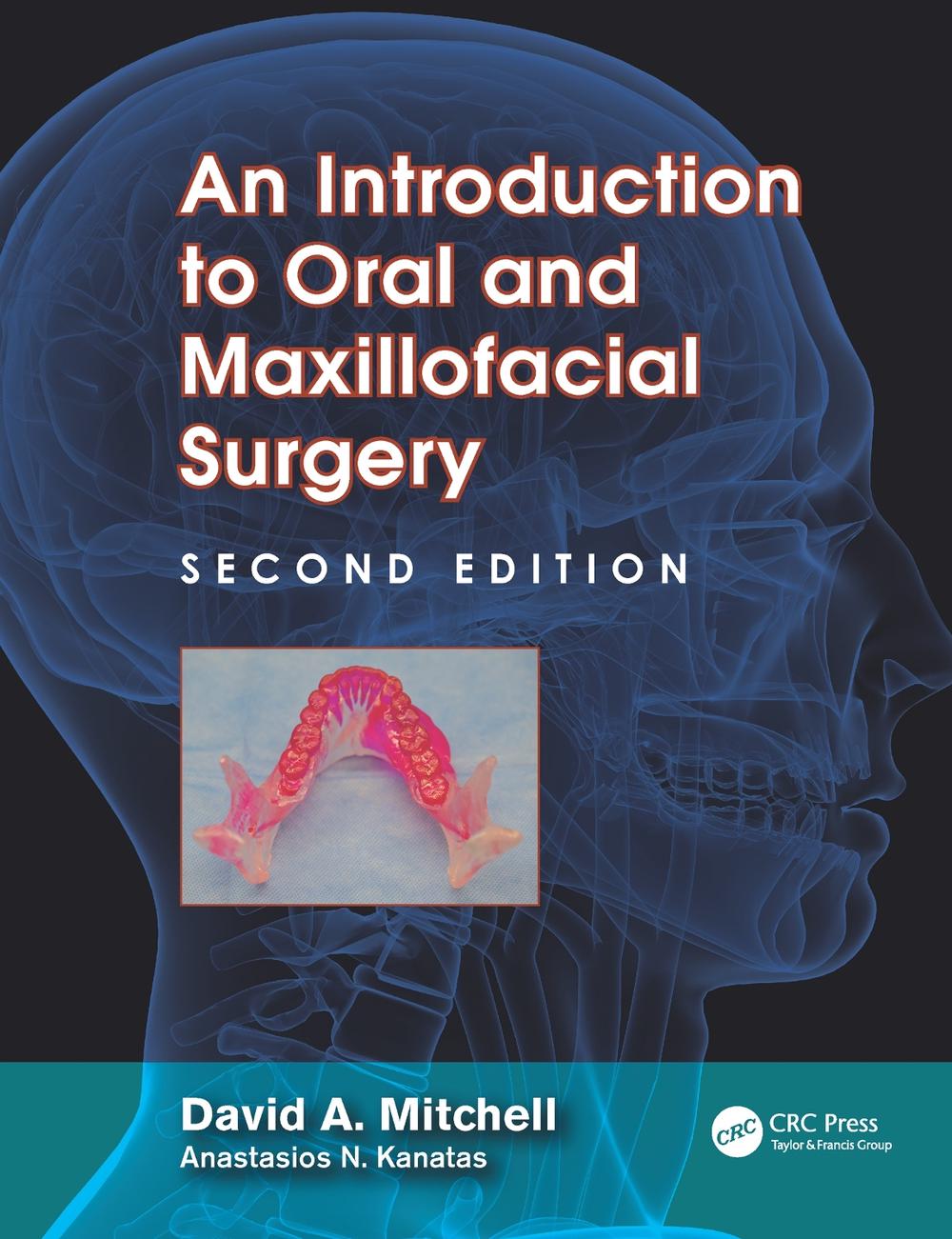 Introduction to Oral and Maxillofacial Surgery, Second Editi by David