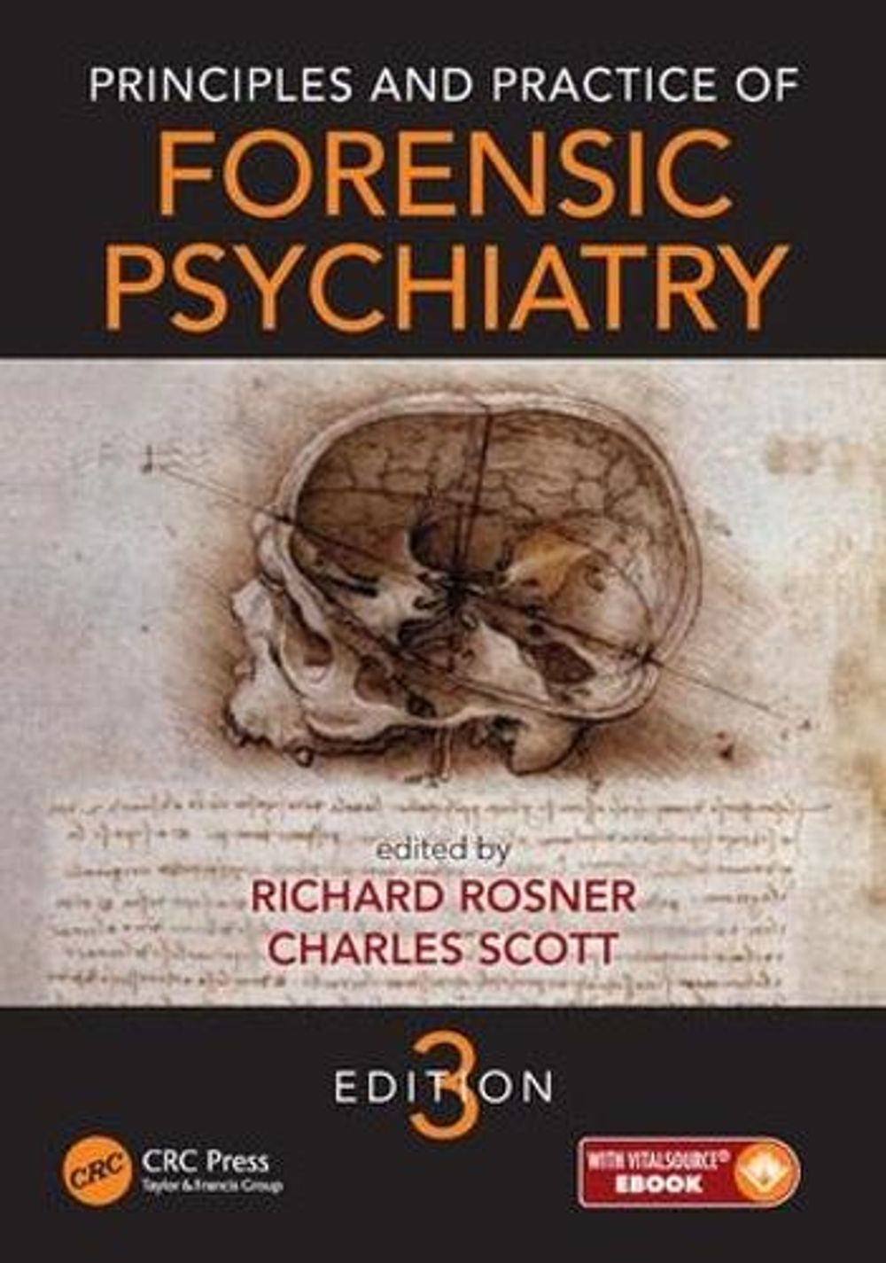 Principles and Practice of Forensic Psychiatry, 3rd Edition by Charles Scott - ISBN: 9781482262285