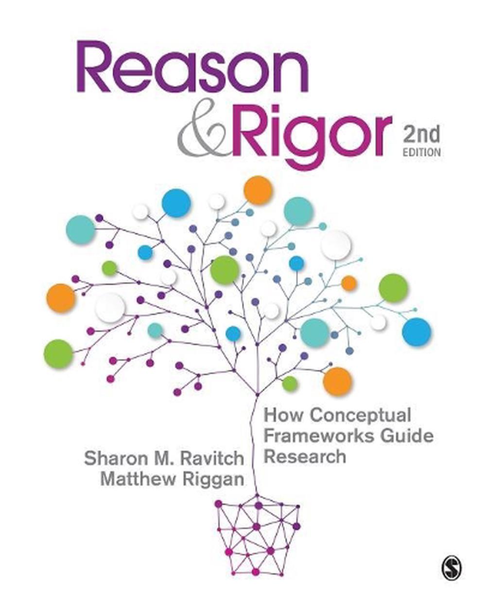 Reason & Rigor by Sharon M. Ravitch - ISBN: 9781483340401