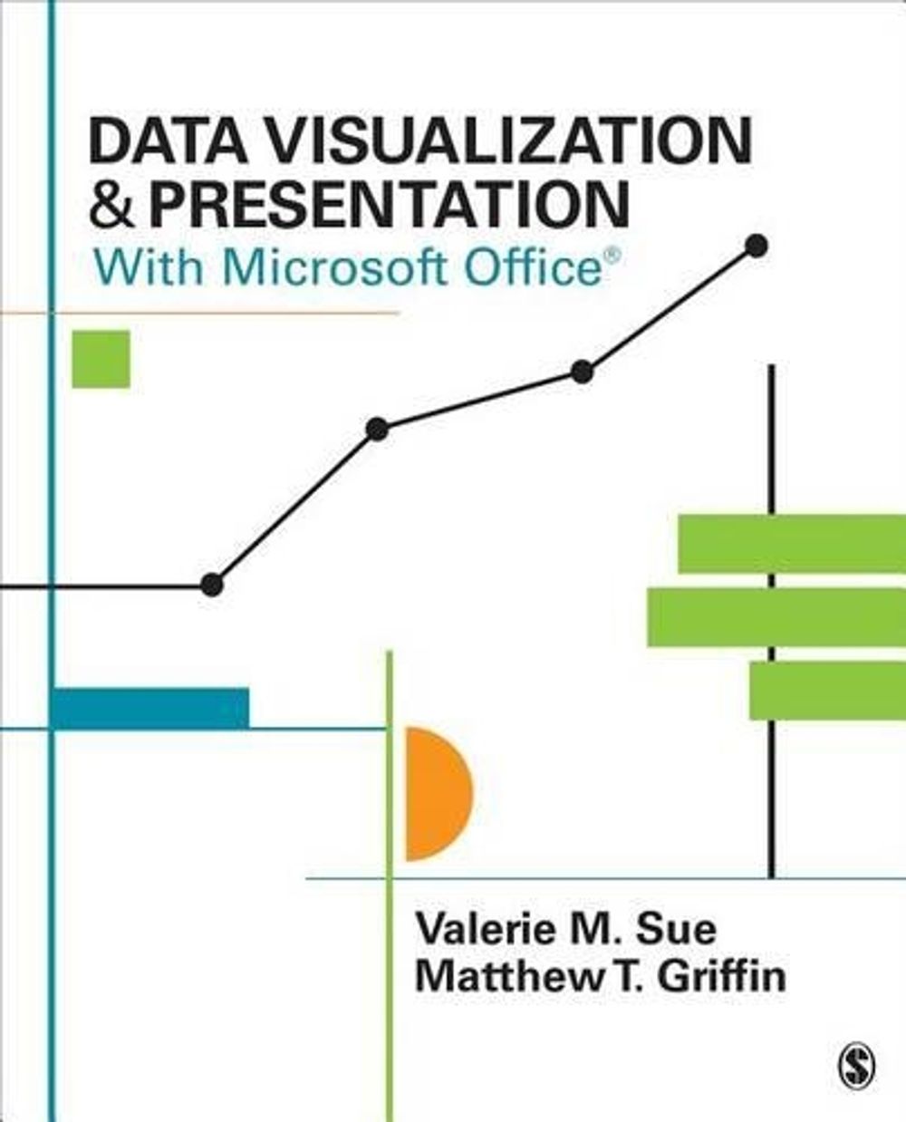 Data Visualization & Presentation With Microsoft Office by Valerie M ...