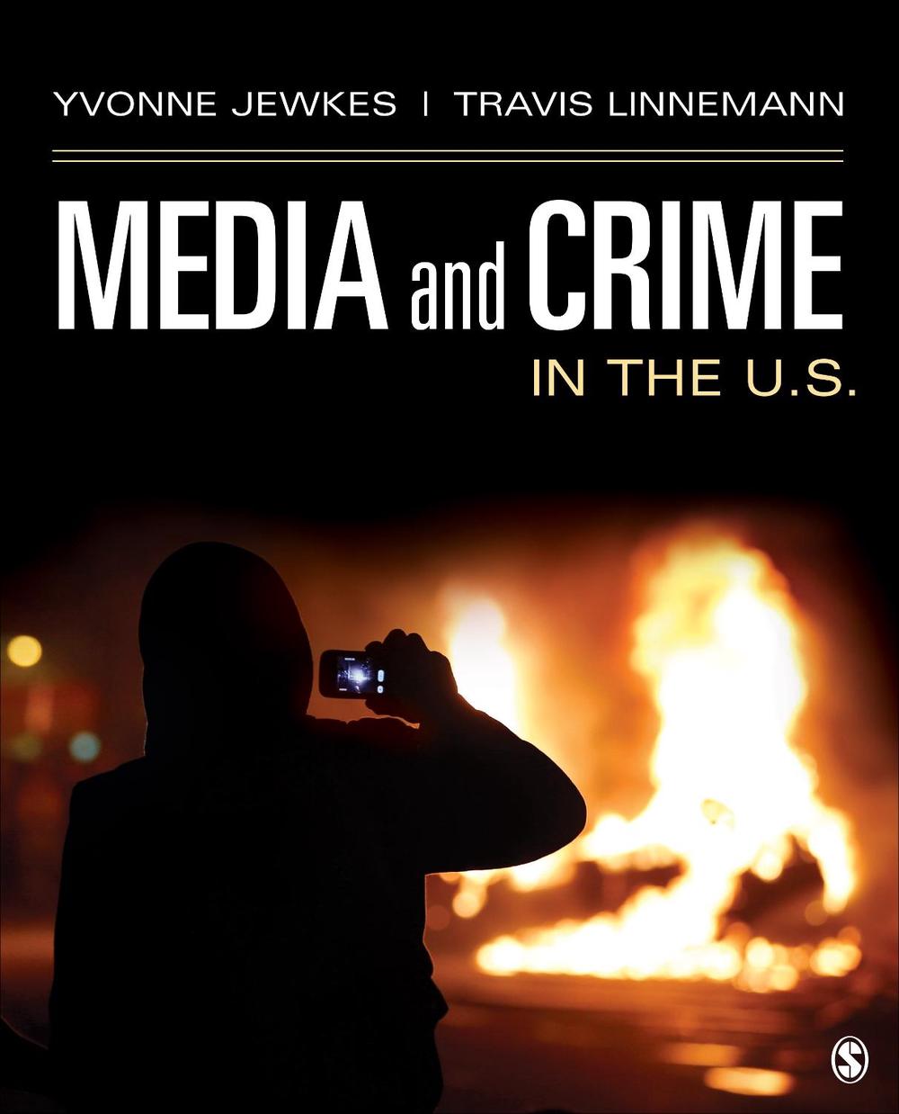 Media and Crime in the U.S., 9781483373904