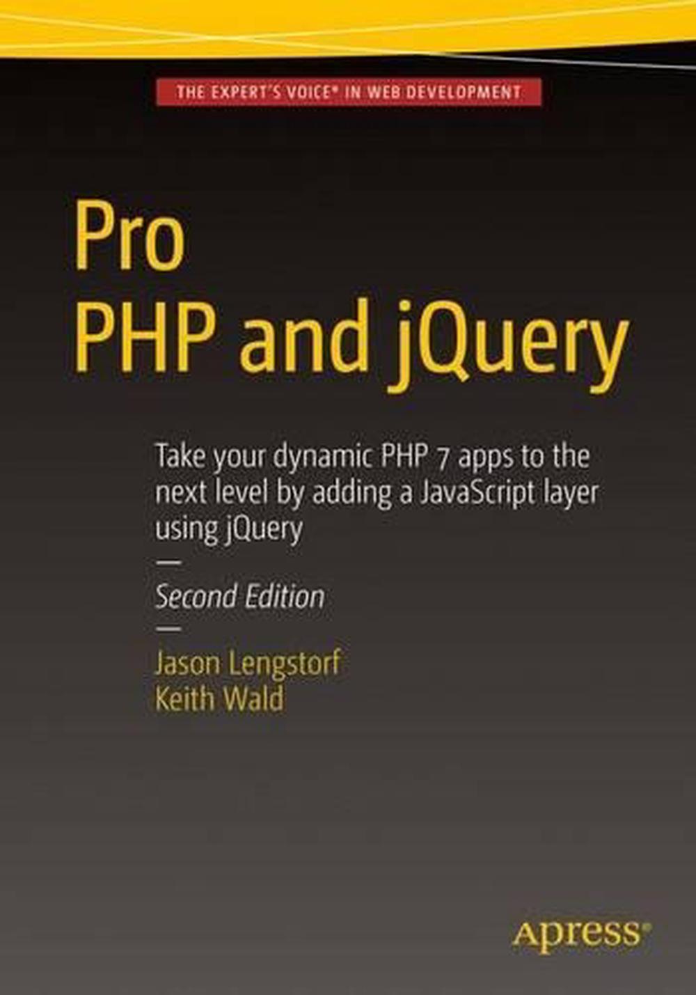 Pro PHP and jQuery, 2nd Edition, 9781484212318