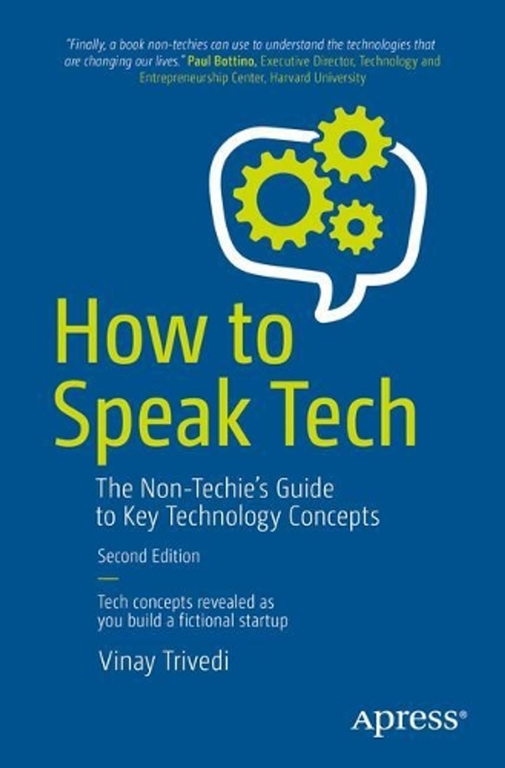 How to Speak Tech by Vinay Trivedi - ISBN: 9781484243237