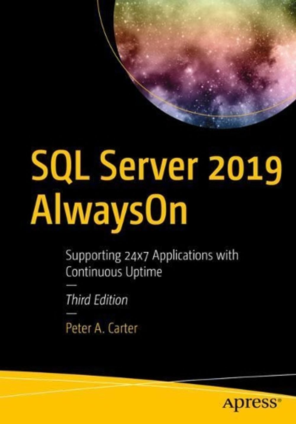 SQL Server 2019 AlwaysOn by Peter A. Carter - ISBN: 9781484264782