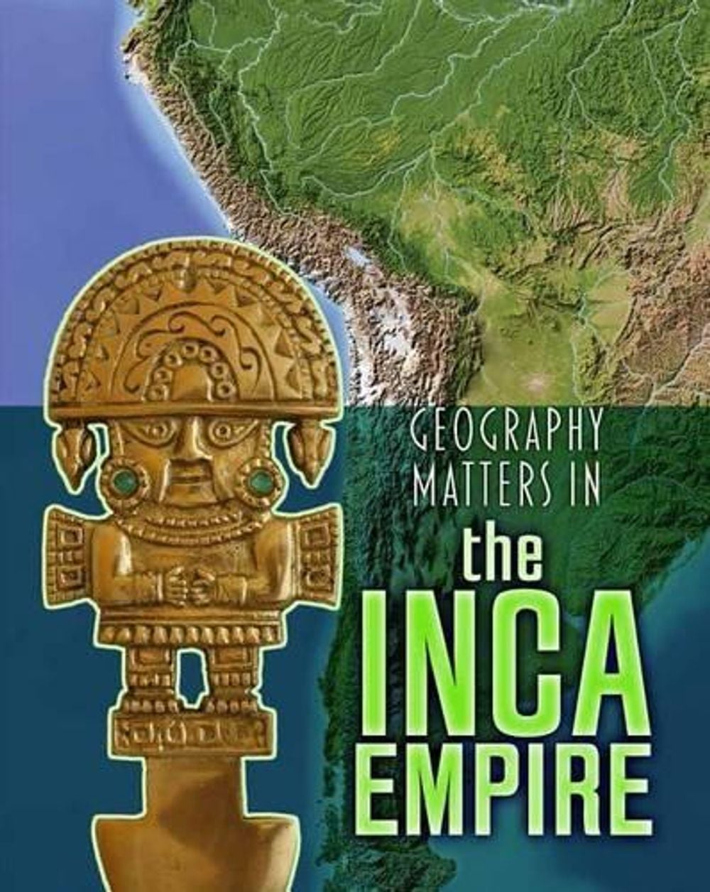Geography Matters in Ancient Civilizations Geography Matters in the ...