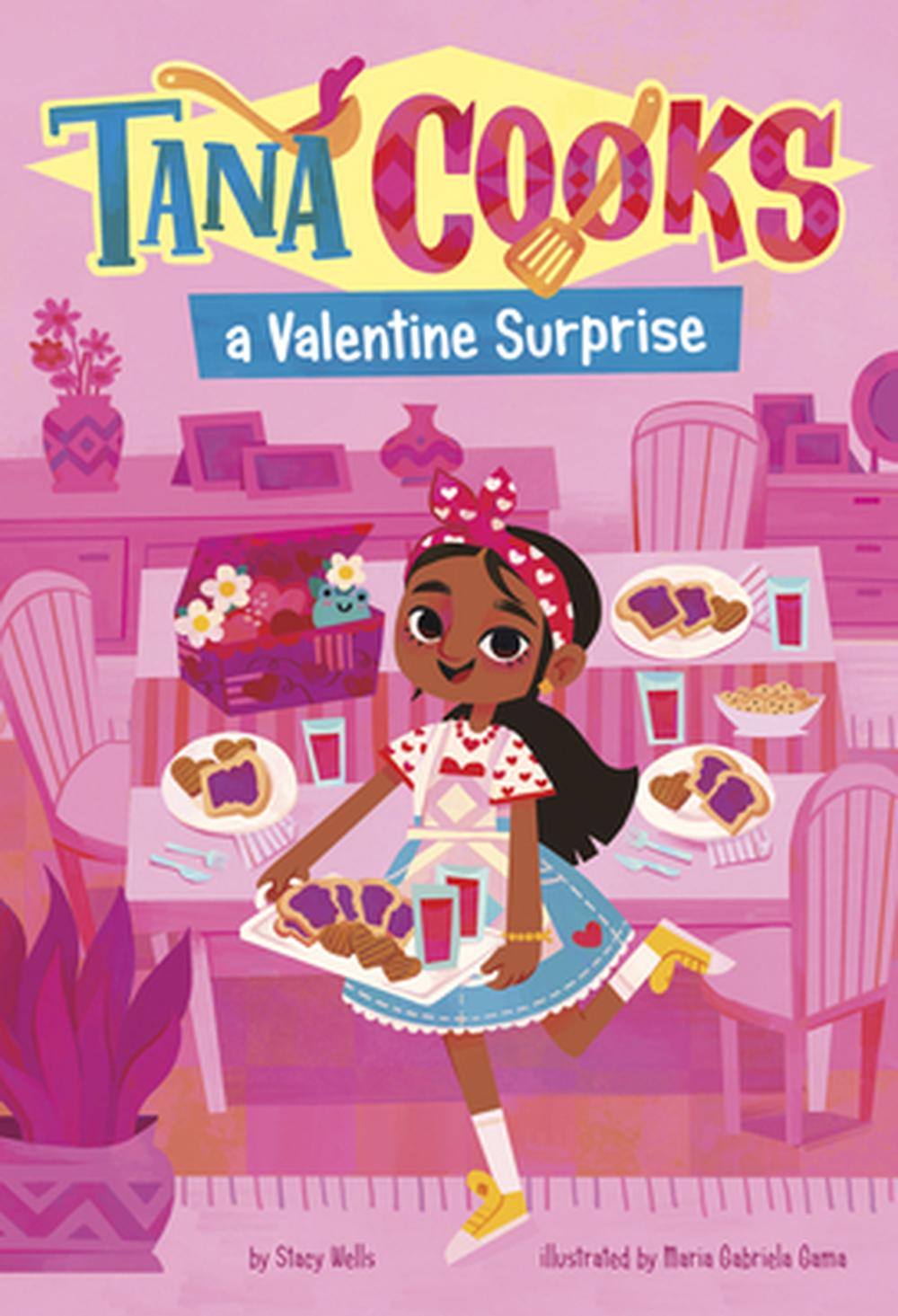 Tana Cooks a Valentine Surprise, 9781484695562