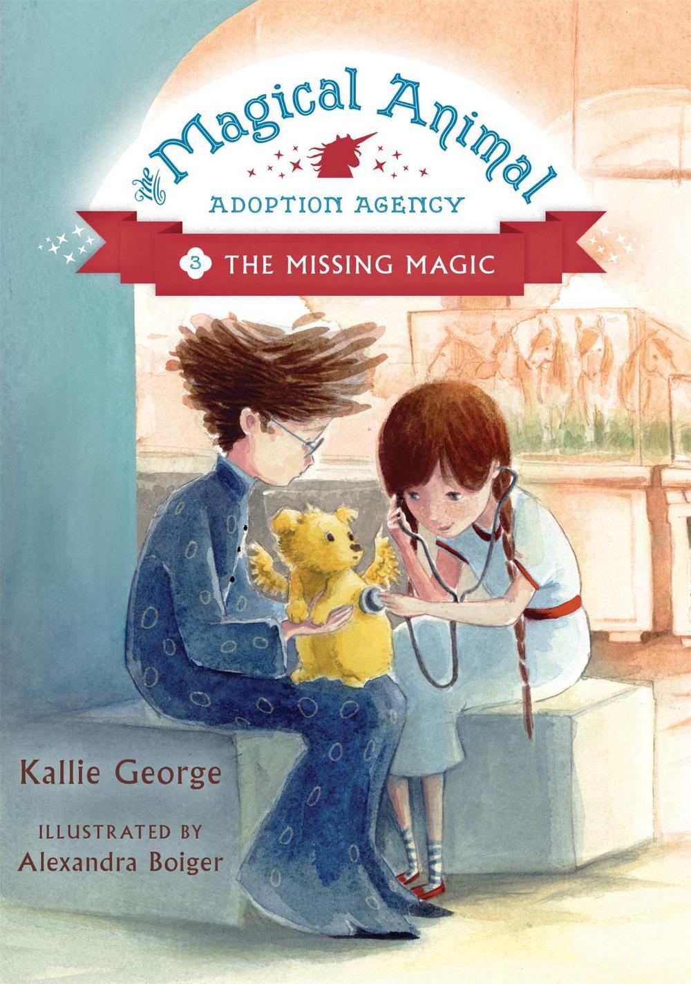 The Magical Animal Adoption Agency by Kallie George - ISBN: 9781484701478