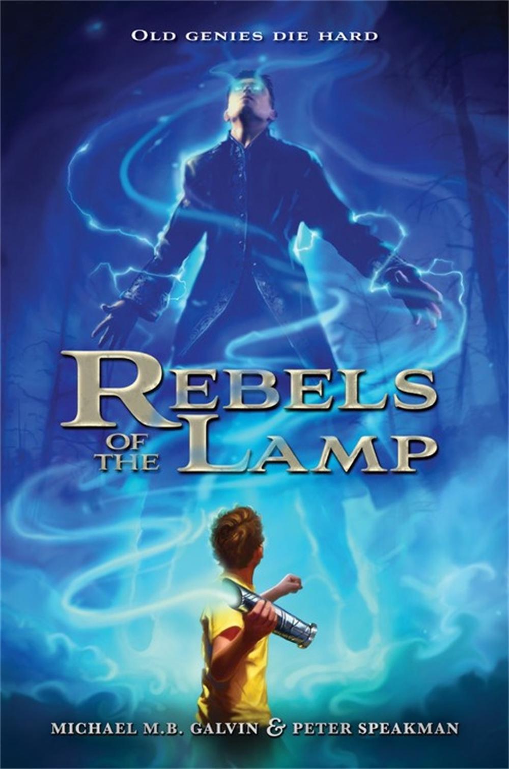 Rebels of the Lamp by Peter Speakman - ISBN: 9781484708477