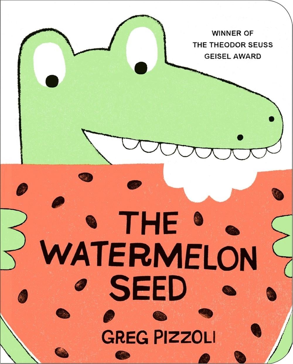 The Watermelon Seed by Greg Pizzoli - ISBN: 9781484712368