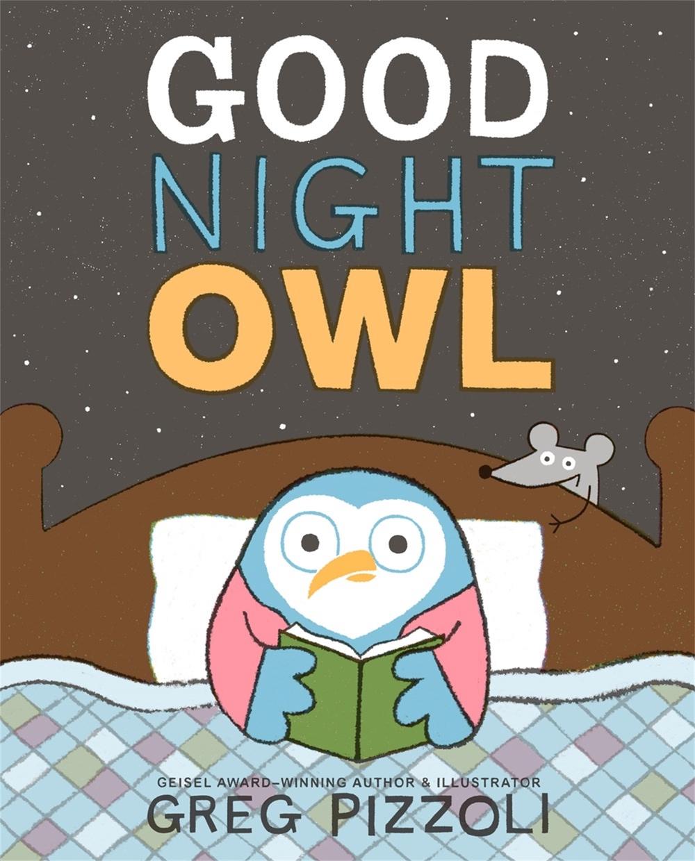 Good Night Owl by Greg Pizzoli - ISBN: 9781484712757