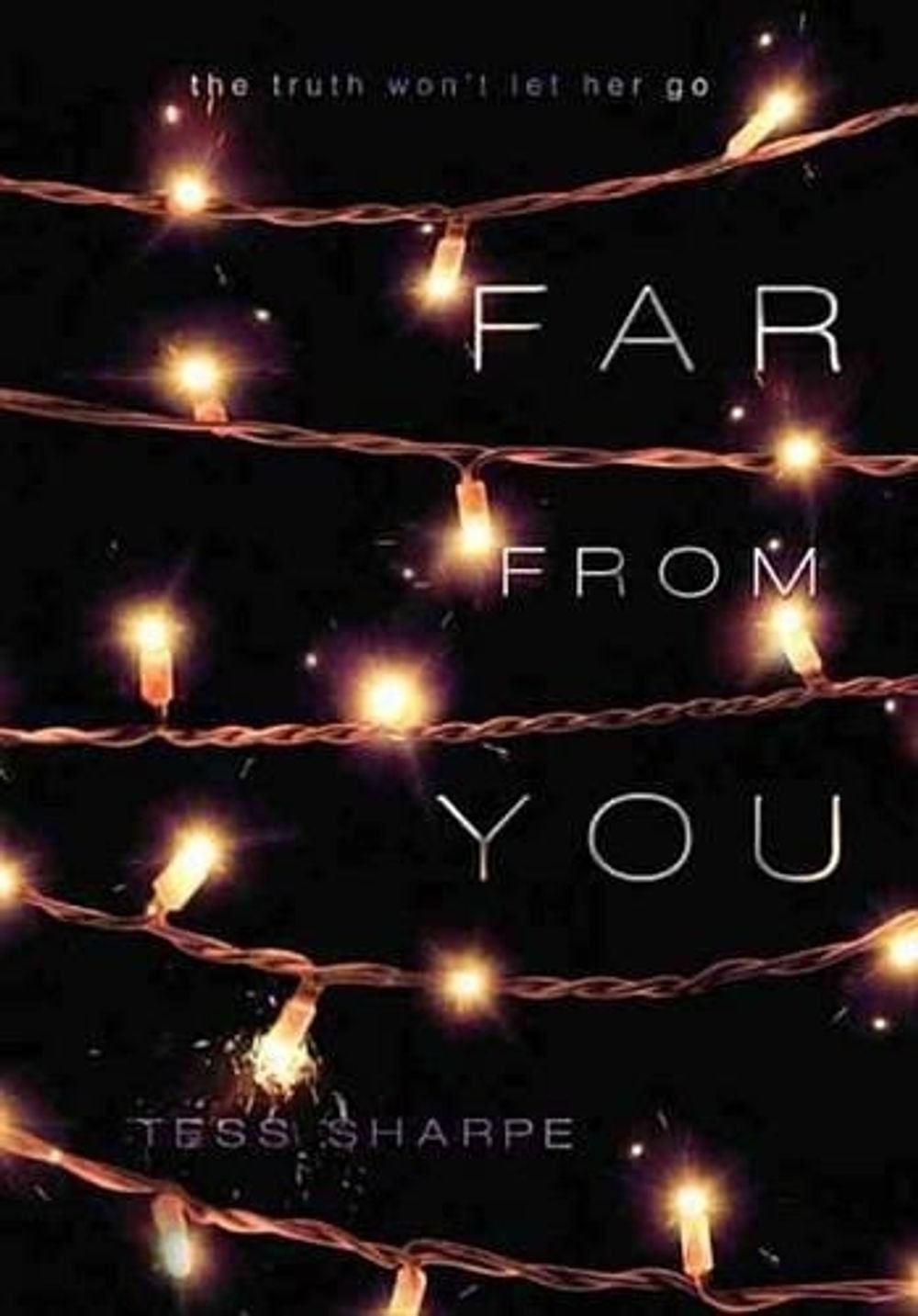 Far from You by Tess Sharpe - ISBN: 9781484715703