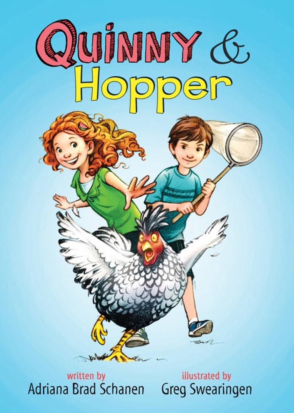 Quinny & Hopper by Adriana Brad Schanen - ISBN: 9781484716663