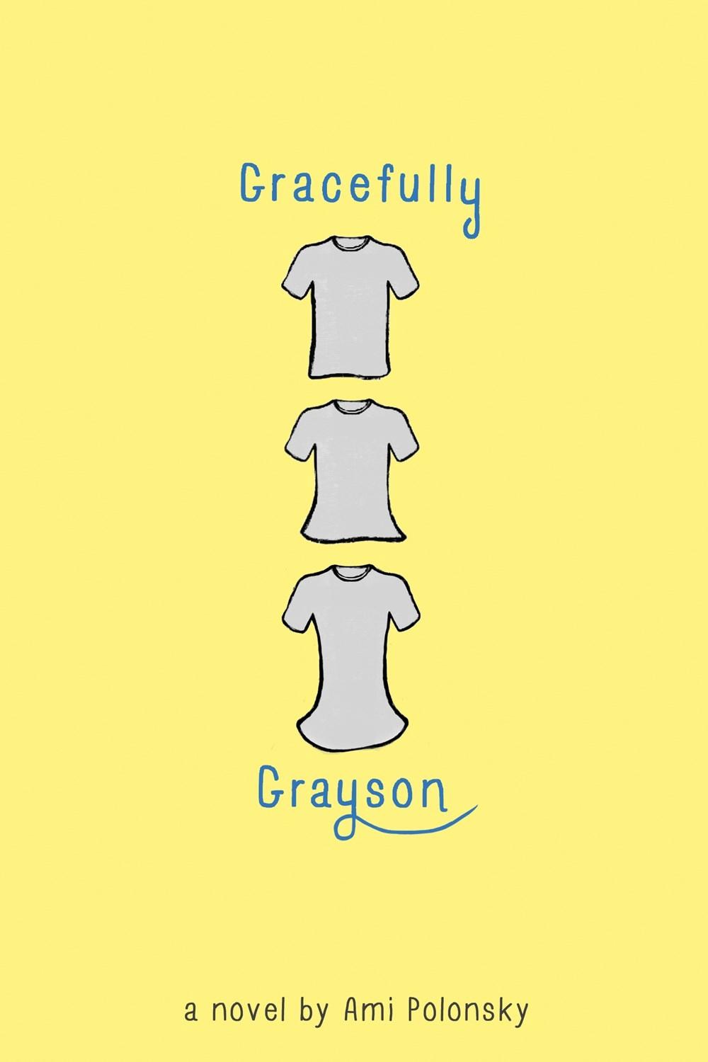 Gracefully Grayson, 9781484723654