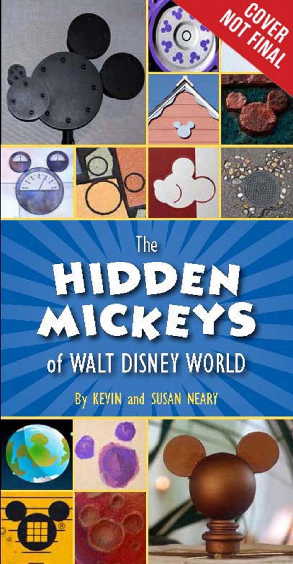 The Hidden Mickeys of Walt Disney World, 9781484727782