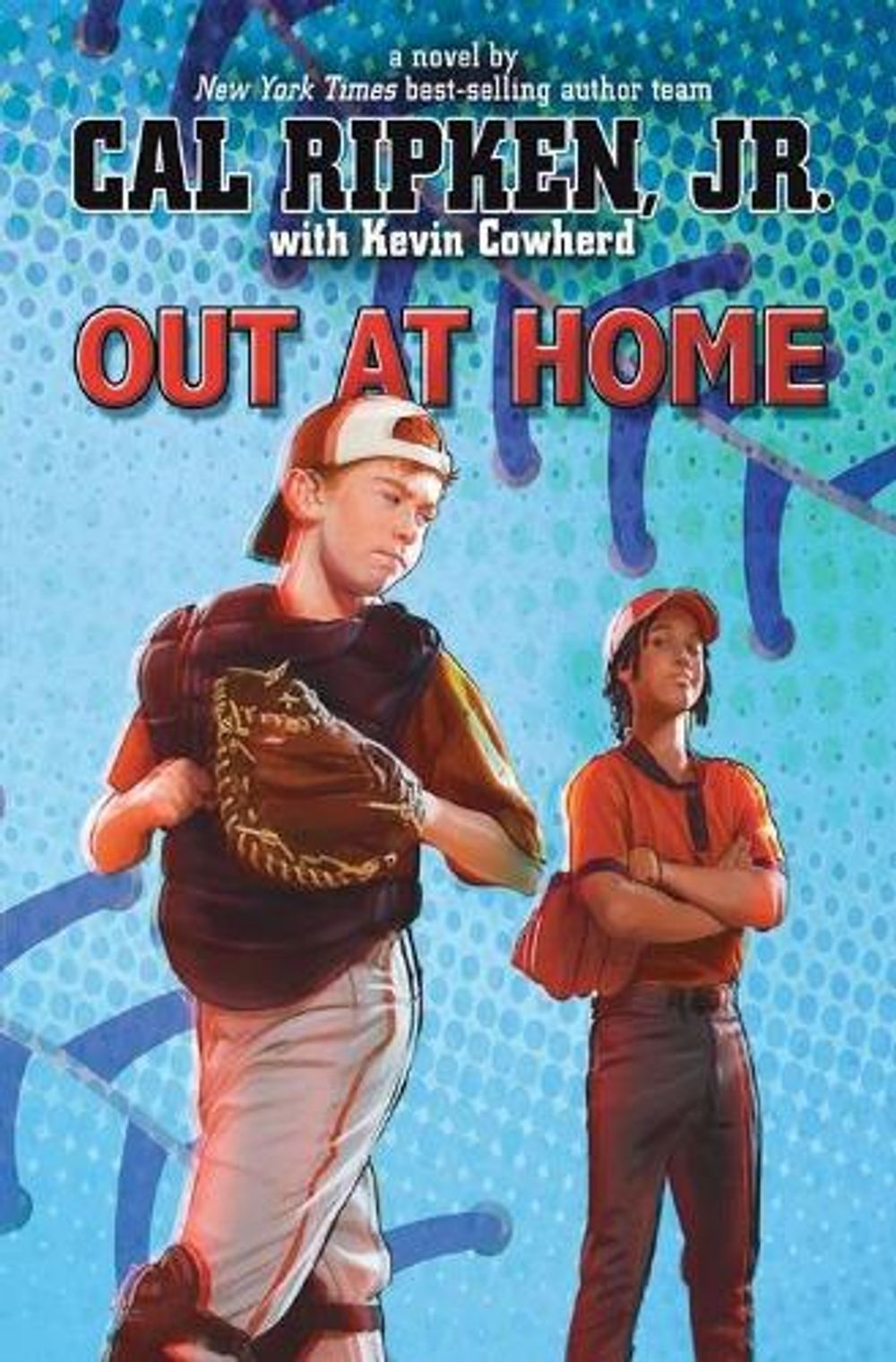 Out at Home by Cal Ripken Jr. - ISBN: 9781484727898