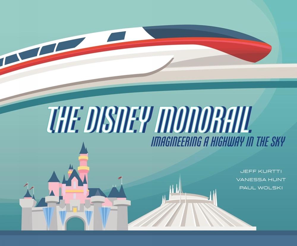 The Disney Monorail, 9781484737675