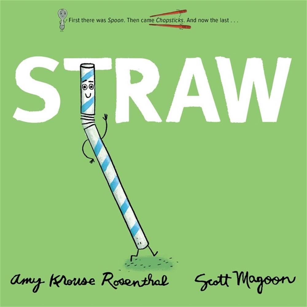 Straw by Amy Krouse Rosenthal - ISBN: 9781484749555