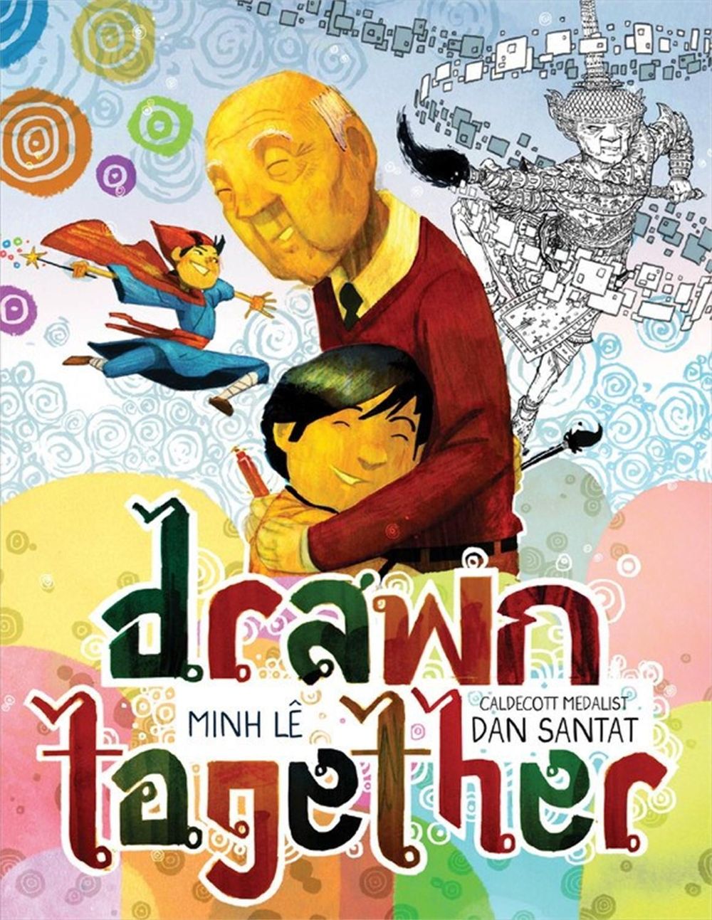 Drawn Together by Dan Santat - ISBN: 9781484767603