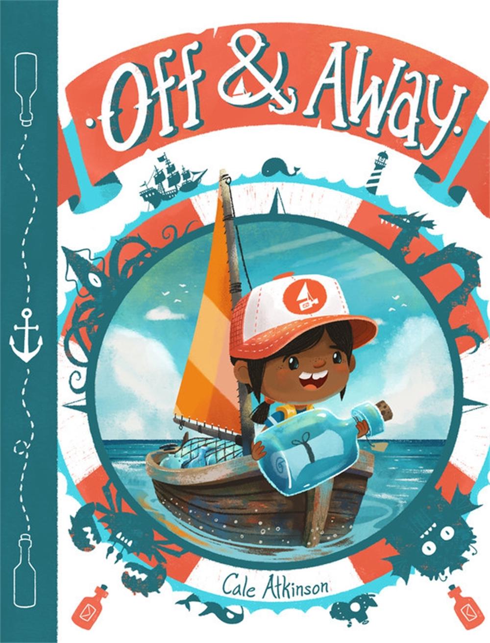 Off & Away by Cale Atkinson - ISBN: 9781484782323