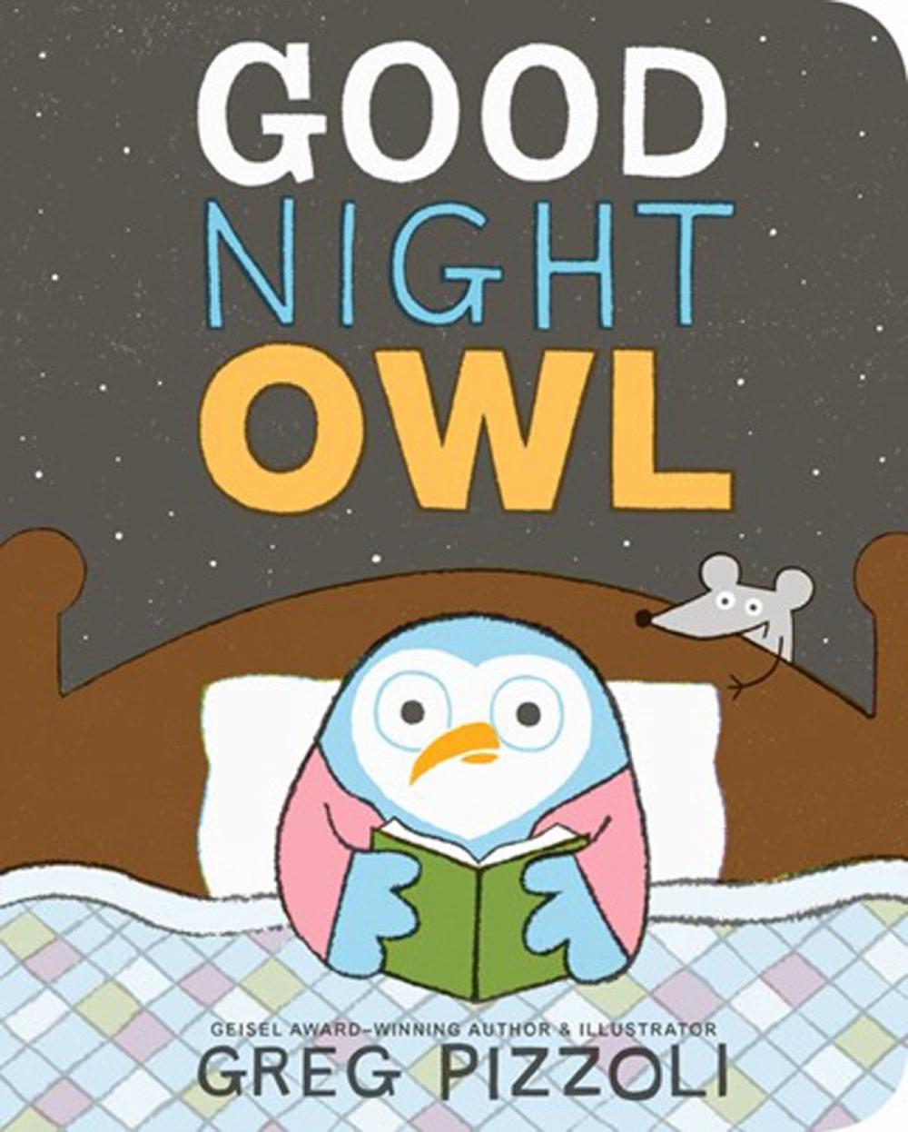 Good Night Owl by Greg Pizzoli - ISBN: 9781484787946