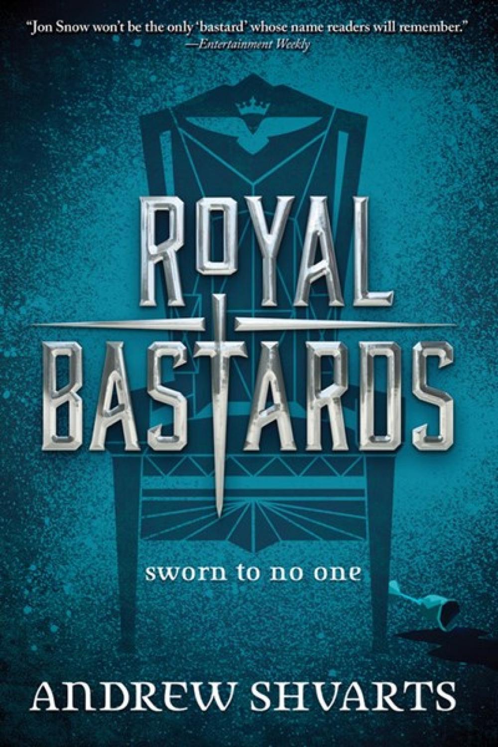 Royal Bastards by Andrew Shvarts - ISBN: 9781484790083