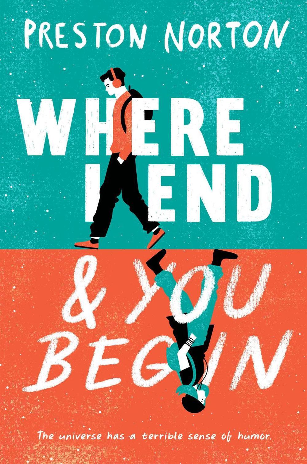 Where I End and You Begin by Preston Norton - ISBN: 9781484798690
