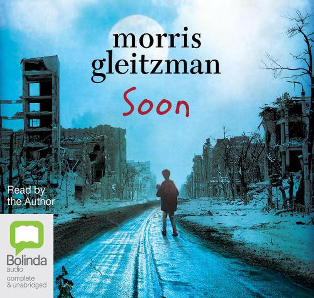 Soon by Morris Gleitzman, CD, 9781486298341 | Buy online at The Nile