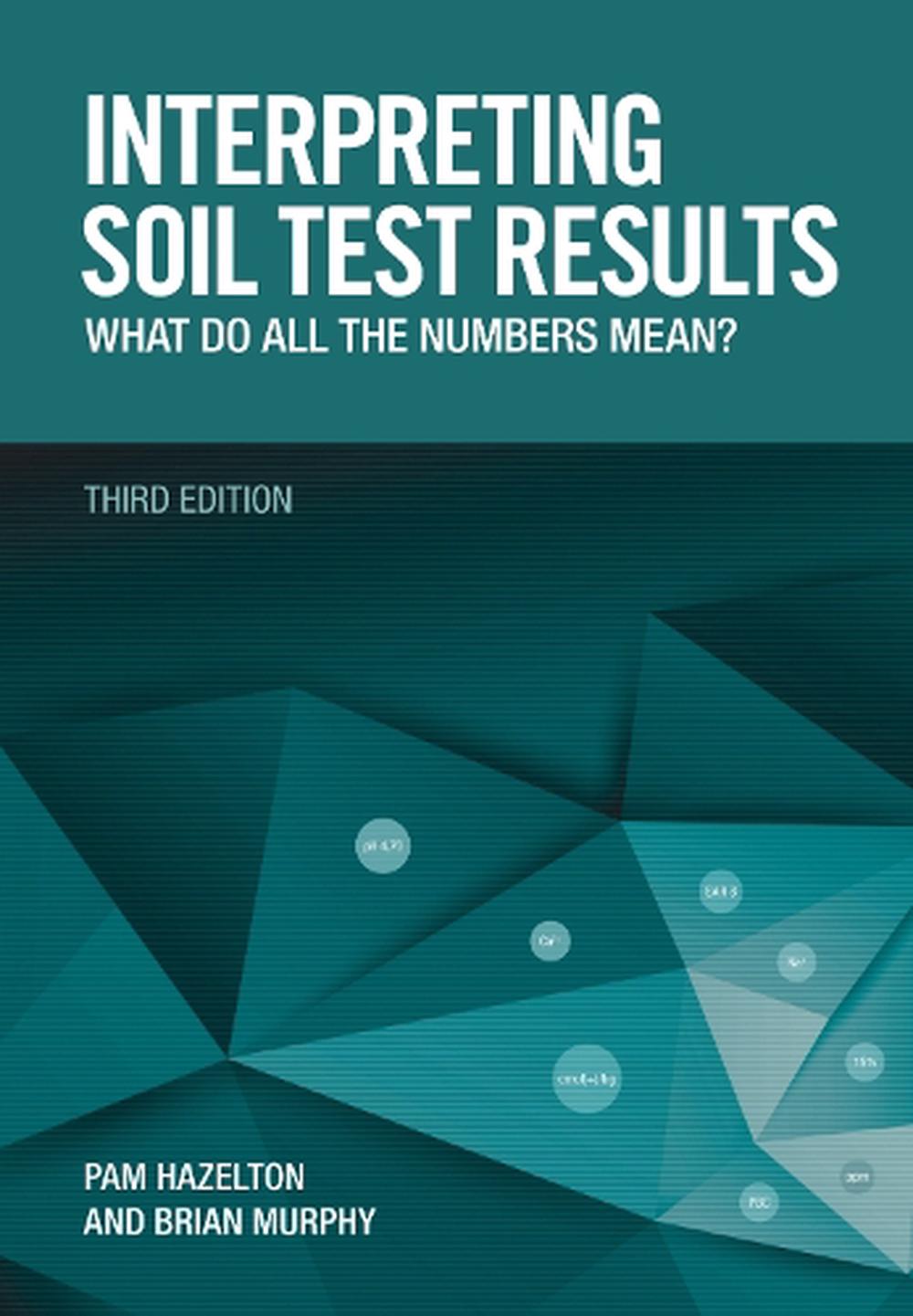 Interpreting Soil Test Results By Pam Hazelton, Paperback ...