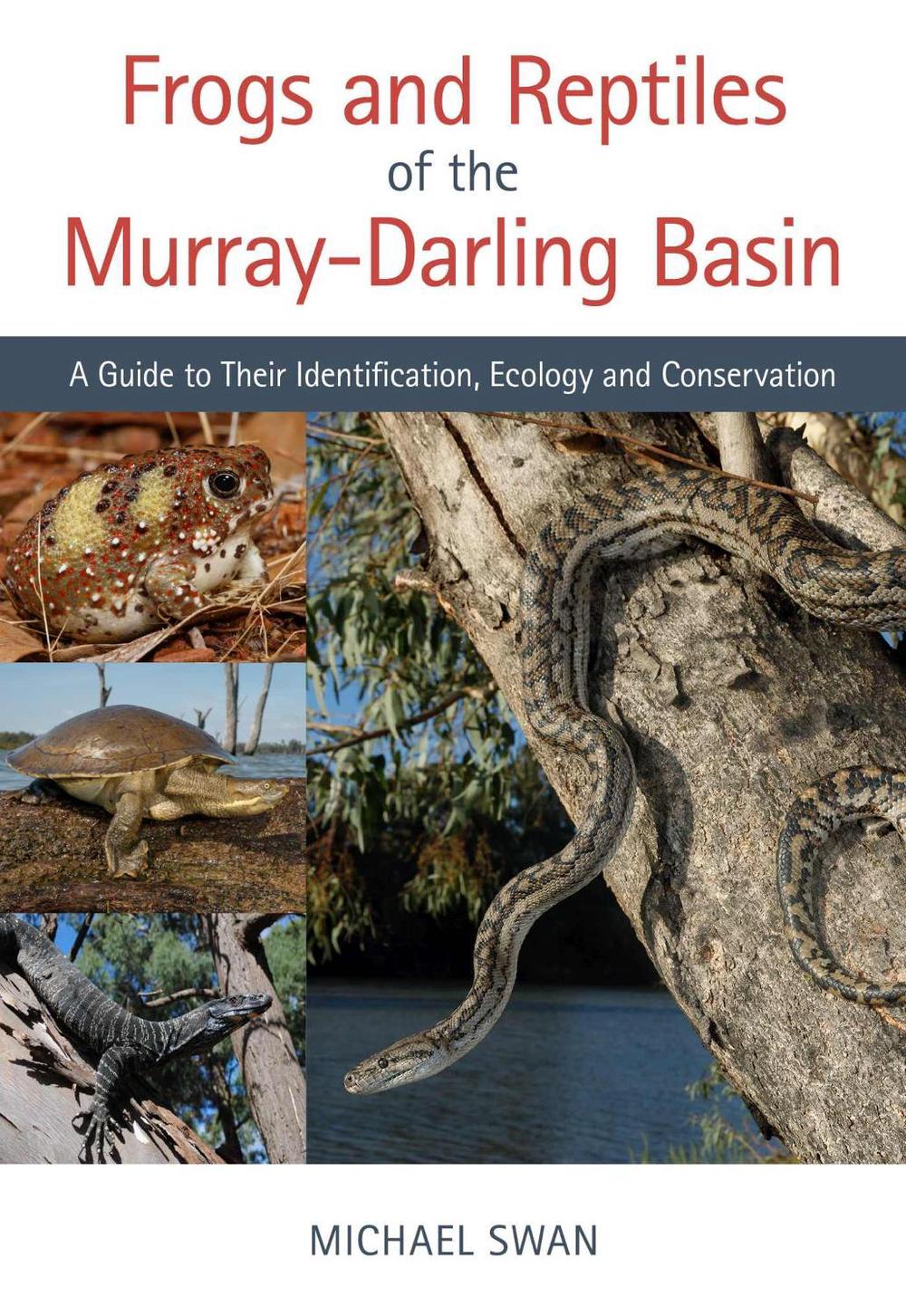 Frogs and Reptiles of the Murray–Darling Basin, 9781486311323